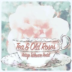 Tea and Old Roses